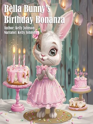 cover image of Bella Bunny's Birthday Bonanza